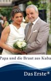 Papa und die Braut aus Kuba