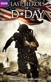 D-Day: The Last Heroes