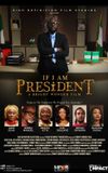 If I Am President