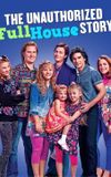 The Unauthorized Full House Story