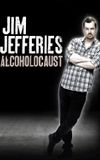 Jim Jefferies: Alcoholocaust