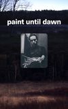 Paint Until Dawn: a documentary on art in the life of James Gahagan