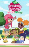 Strawberry Shortcake: Berry in the Big City