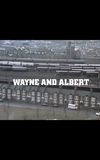 Wayne and Albert