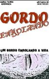 Gordo Enrolando