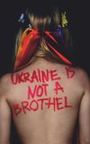 Ukraine Is Not a Brothel