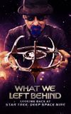 What We Left Behind: Looking Back at Star Trek: Deep Space Nine