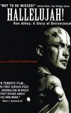 Hallelujah! Ron Athey: A Story of Deliverance