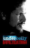 Underbelly Files: Infiltration