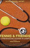 Tennis and friends. La prevenzione scende in campo