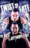 WWE: Twist of Fate - The Jeff Hardy Story