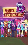 My Little Pony: Equestria Girls - Sunset's Backstage Pass