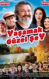 Yaşamak Güzel Şey