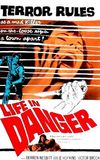 Life in Danger