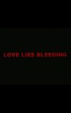 Love Lies Bleeding