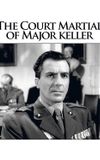 The Court Martial of Major Keller