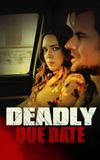 Deadly Due Date