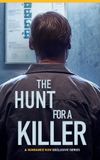 The Hunt for a Killer