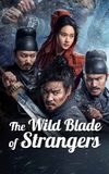 The Wild Blade of Strangers