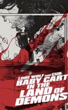 Lone Wolf and Cub: Baby Cart in the Land of Demons