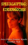 Spezialauftrag: Kindermädchen