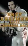 Andy Kaufman Plays Carnegie Hall