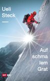 Ueli Steck – Auf schmalem Grat