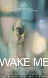 Wake Me