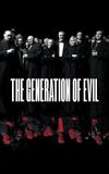 The Generation of Evil