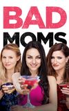 Bad Moms