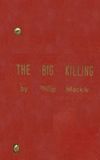 The Big Killing