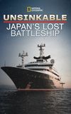 Unsinkable: Japan's Lost Battleship