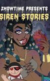 Zhowtime Presents: Siren Stories