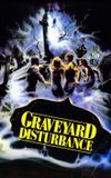 Graveyard Disturbance