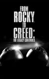 From Rocky to Creed: The Legacy Continues