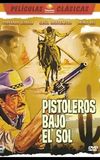 Pistoleros bajo el sol