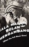 Kala Malam Bulan Mengambang