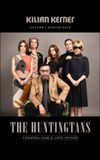 The Huntingtans: Chewing Gum & Love Affairs