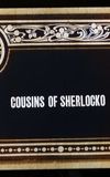 Cousins of Sherlocko