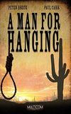 A Man for Hanging