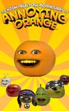 The High Fructose Adventures of Annoying Orange