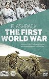 Flashback: The First World War