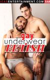 Gay Underwear Fetish