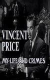 Vincent Price: My Life and Crimes