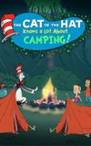 The Cat in the Hat Knows a Lot About Camping!