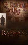 Raphael: The Lord of the Arts