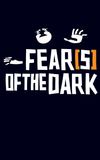 Fear(s) of the Dark