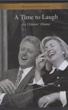 A Time to Laugh: The Clintons' Humor