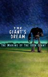 The Giant's Dream: The Making of the Iron Giant