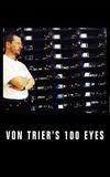 Von Trier's 100 Eyes